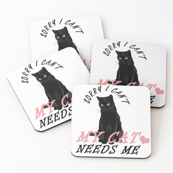 Item preview, Sorry I Can't My Cat Needs Me designed and sold by Lychee Design.