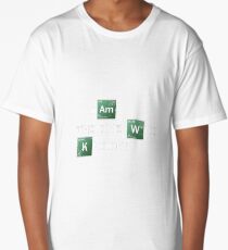 I am the one who knocks Long T-Shirt