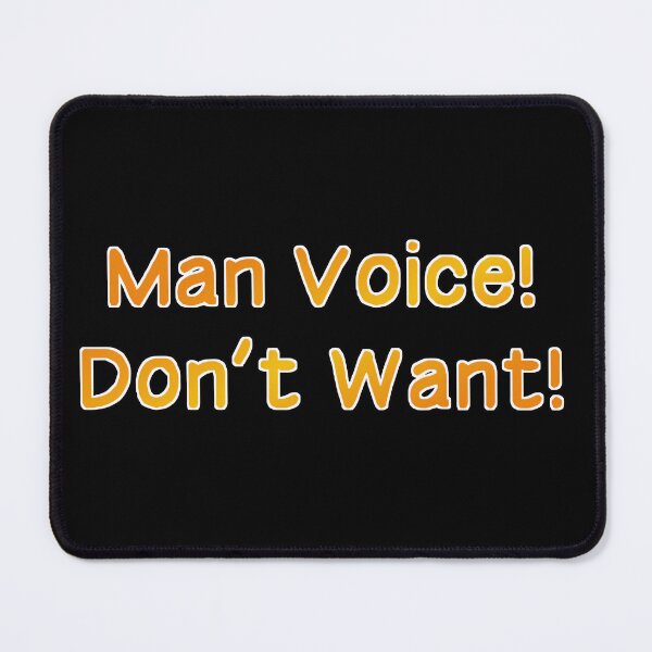Item preview, Man Voice, Don't Want designed and sold by MidniteRealmVA.