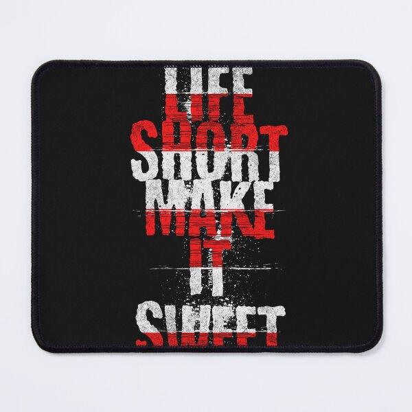 Item preview, LIFE SHORT, MAKE IT SWEET designed and sold by Permana96.