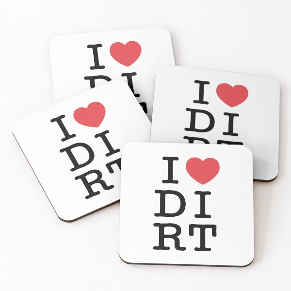 Item preview, I Love Dirt designed and sold by chillaxcats.