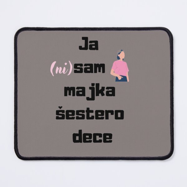 Item preview, Yes (ni)sam majka šestero dece designed and sold by Assisy.