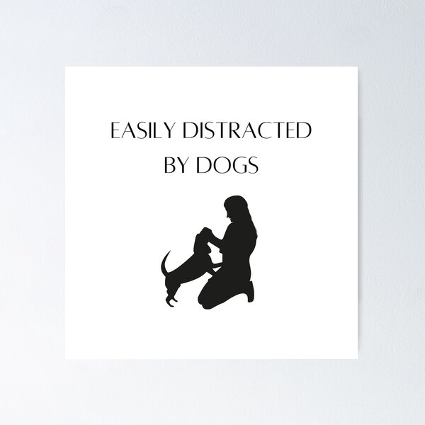 Item preview, Easily distracted by dogs illustration designed and sold by HappyNoireArt.