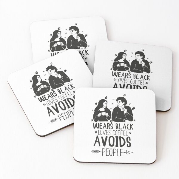 Item preview, wears black loves coffee avoids people designed and sold by entaproo.