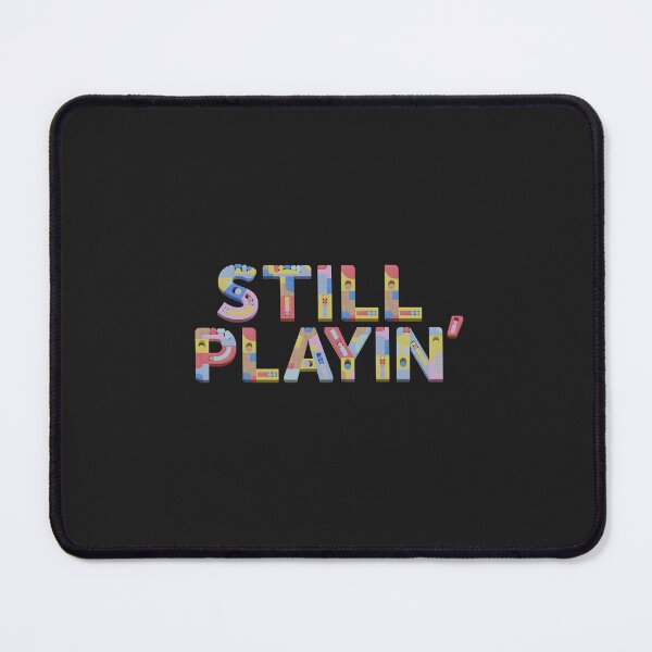 Item preview, Still Playin' | Perfect Unique Gift Ideas | Funny Random Meme Slogans Clothing and Stickers designed and sold by blissira.