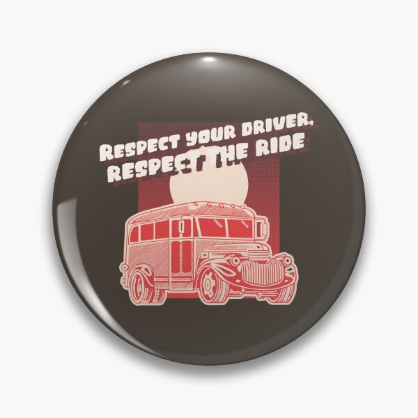 Item preview, Respect Your Driver, Respect the Ride designed and sold by Winter--Flowers.