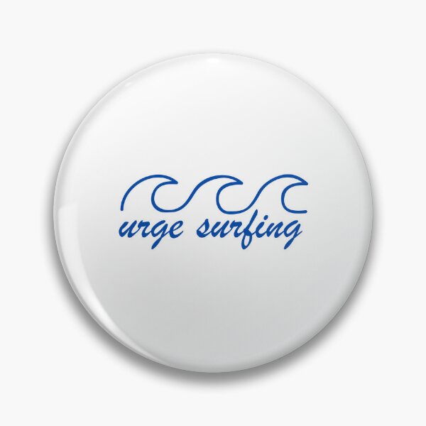 Item preview, Urge Surfing designed and sold by Der Geist.