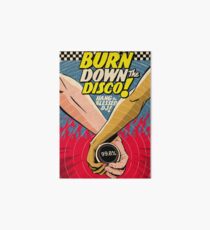 Verbrennen Sie die Disco Galeriedruck