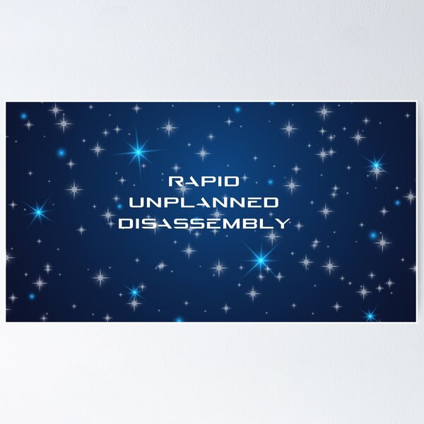 Item preview, Rapid Unplanned Disassembly - SpaceX incident during testing designed and sold by WigOutlet.