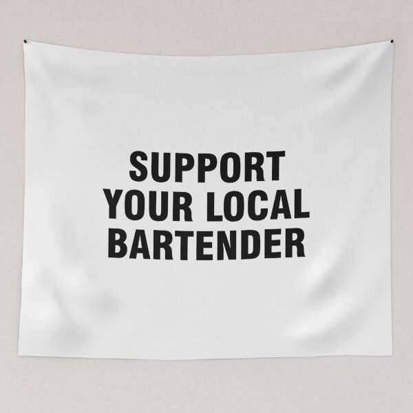 Item preview, Support your local bartender designed and sold by allthetees.