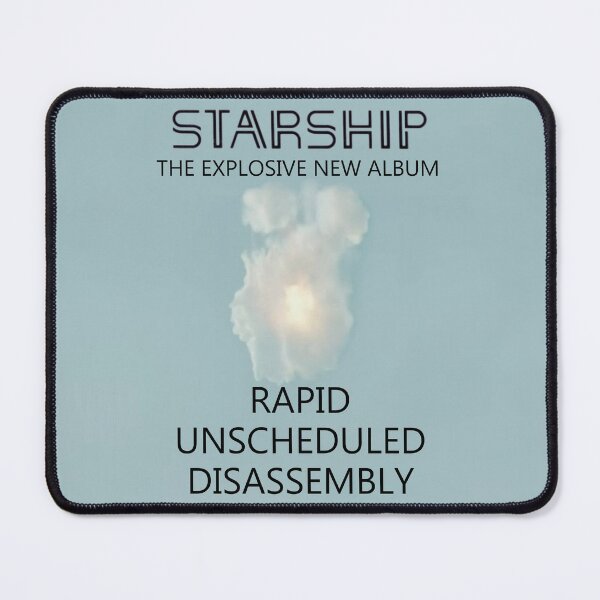 Item preview, Starship - Rapid Unscheduled Disassembly designed and sold by Fanarchist.