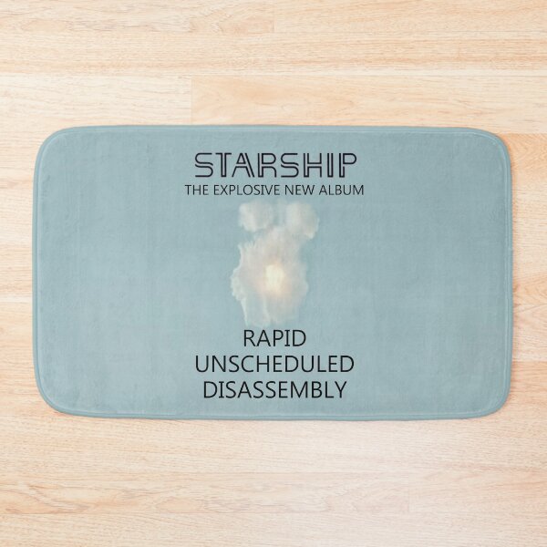 Item preview, Starship - Rapid Unscheduled Disassembly designed and sold by Fanarchist.