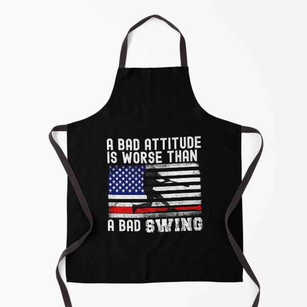 Item preview,  A Bad Attitude Is Worse Than A Bad Swing   designed and sold by Affyboss6.