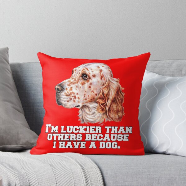 Artikelvorschau, Englischer Setter-Hundebesitzer Ich habe mehr Glück als andere, weil ich einen Hund habe entworfen und verkauft von fantasticdesign.