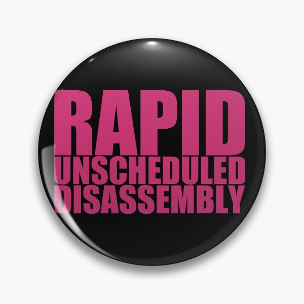 Item preview, Rapid Unscheduled Disassembly in pink designed and sold by chimerax.
