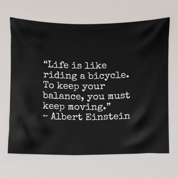 Item preview, Life Is Like A Bicycle Albert Einstein's Quote designed and sold by ImaginedCo.