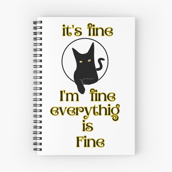 Item preview, Funny Black Cat It's Fine I'm Fine designed and sold by CREATIVELEANS ⭐️⭐️⭐️⭐️⭐️.