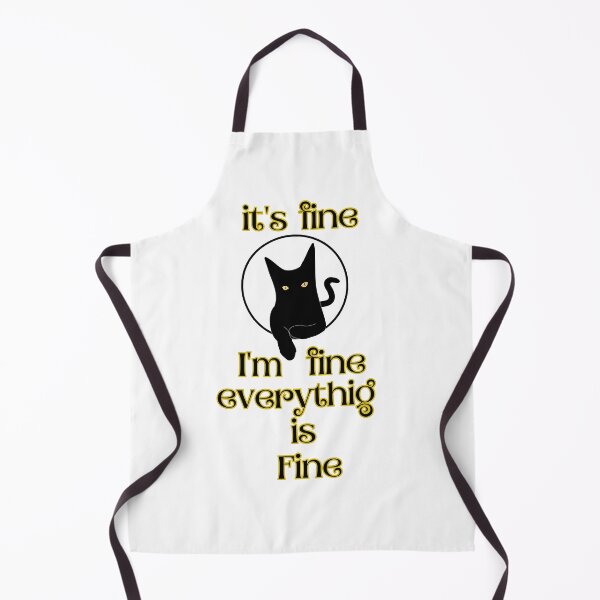 Item preview, Funny Black Cat It's Fine I'm Fine designed and sold by CREATIVELEANS ⭐️⭐️⭐️⭐️⭐️.