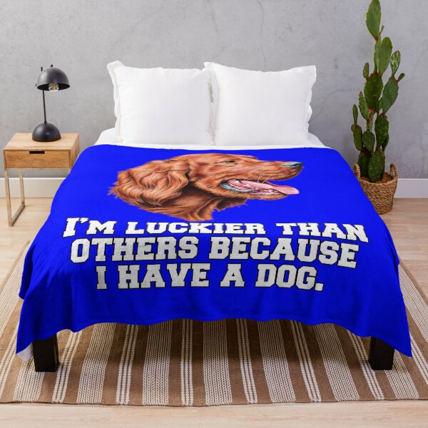 Item preview, Irish Setter Dog Owner I’m Luckier Than Others Because I Have A Dog designed and sold by fantasticdesign.