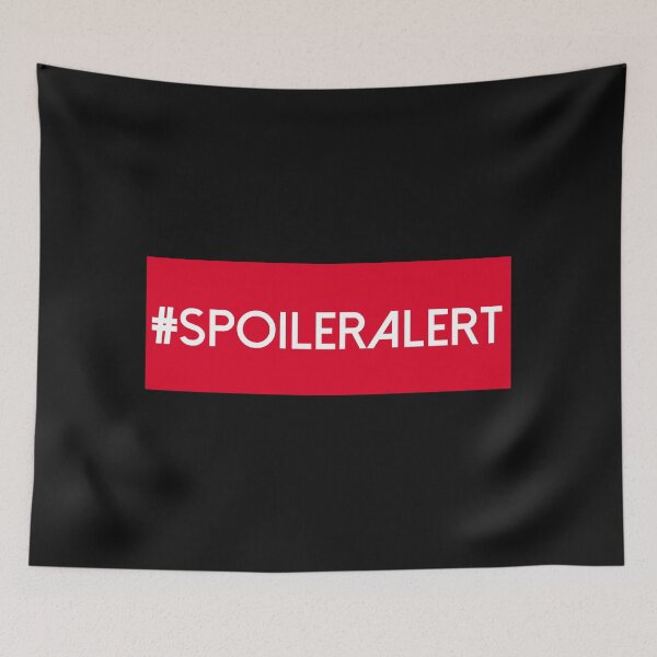 Item preview, Spoiler Alert designed and sold by Celesten.