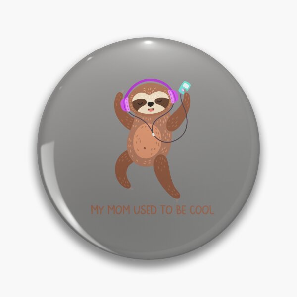 Artikelvorschau, Mama Leben. Lustiger Faultiertanz. Meine Mutter war früher cool entworfen und verkauft von Ka819.