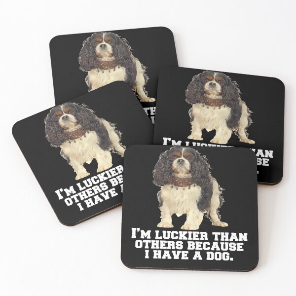 Item preview, King Charles Spaniel Dog Owner I’m Luckier Than Others Because I Have A Dog  designed and sold by fantasticdesign.