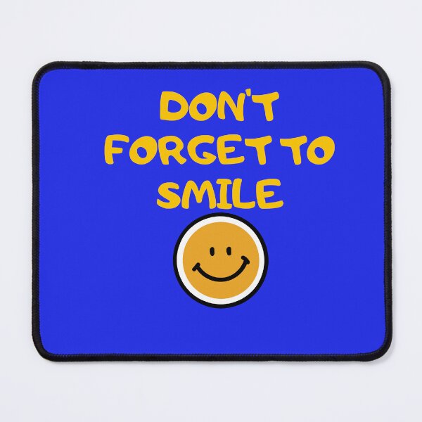 Item preview, don't forget to smile designed and sold by ergodicmaster.
