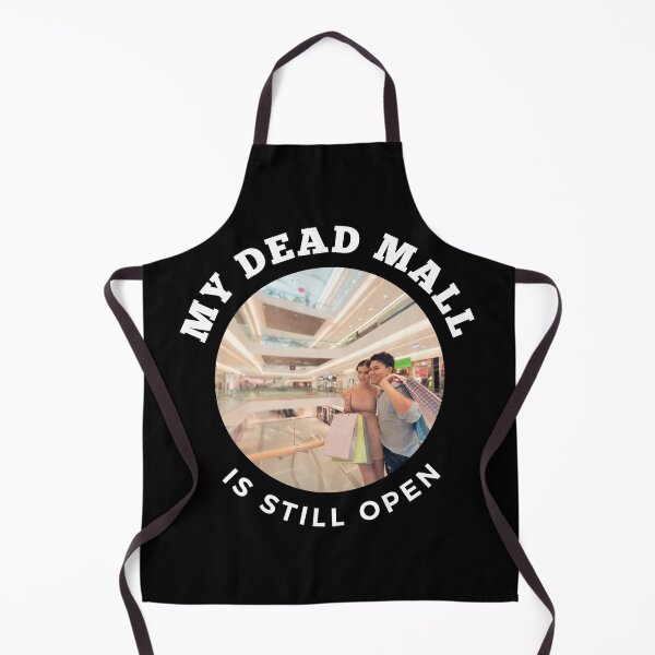 Item preview, My Dead Mall Is Still Open Shoppers designed and sold by AlpacaSmokes.