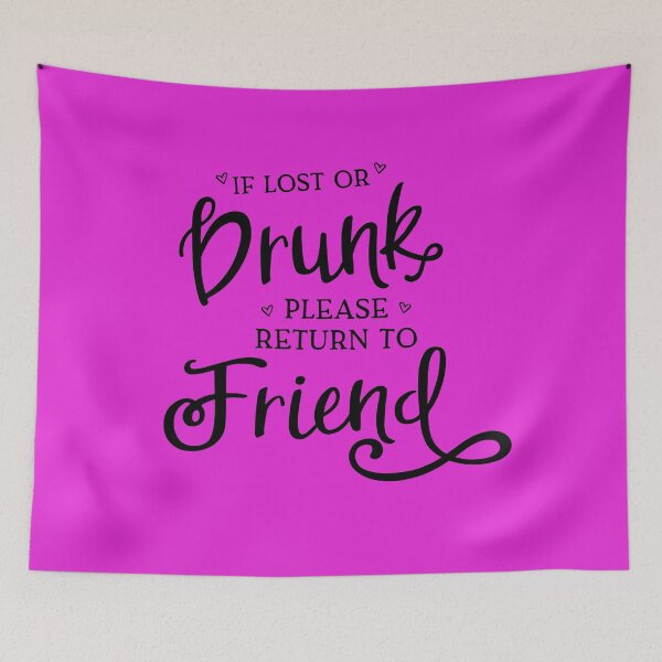 Item preview, If Lost or Drink, Please return to Friend designed and sold by dturock.