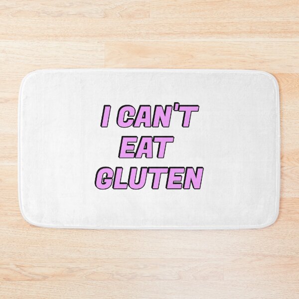Item preview, I cant eat gluten - Is that gluten free designed and sold by Inspirationmotivation.