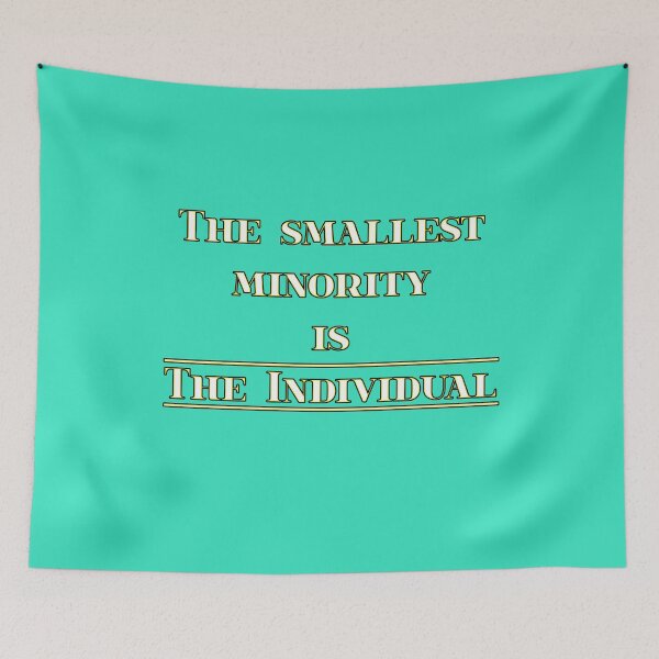 Item preview, The Smallest Minority Is The Individual designed and sold by Wake up.