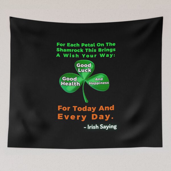 Item preview, Irish Saying - For Each Petal On The Shamrock This Brings A Wish Your Way Good Health, Good Luck, And Happiness For Today And Every Day designed and sold by IrishProverbs.