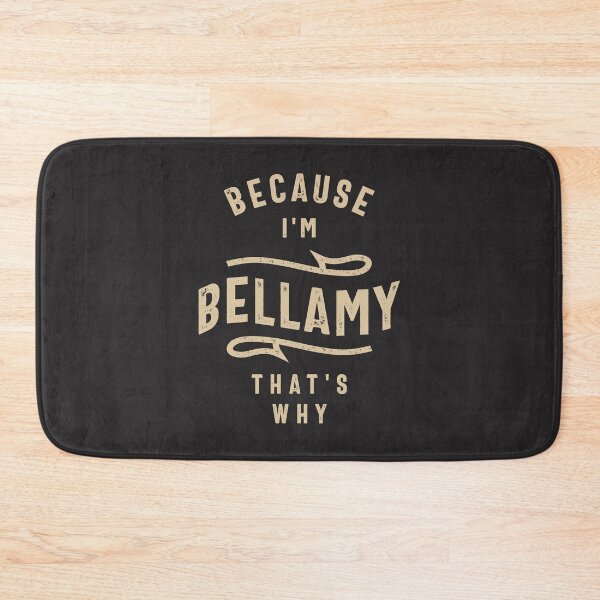 Item preview, Because I'm Bellamy That's Why designed and sold by cidolopez.