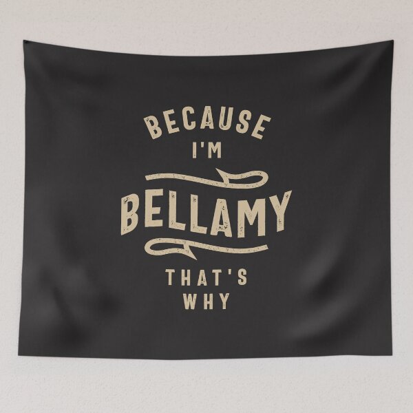 Item preview, Because I'm Bellamy That's Why designed and sold by cidolopez.