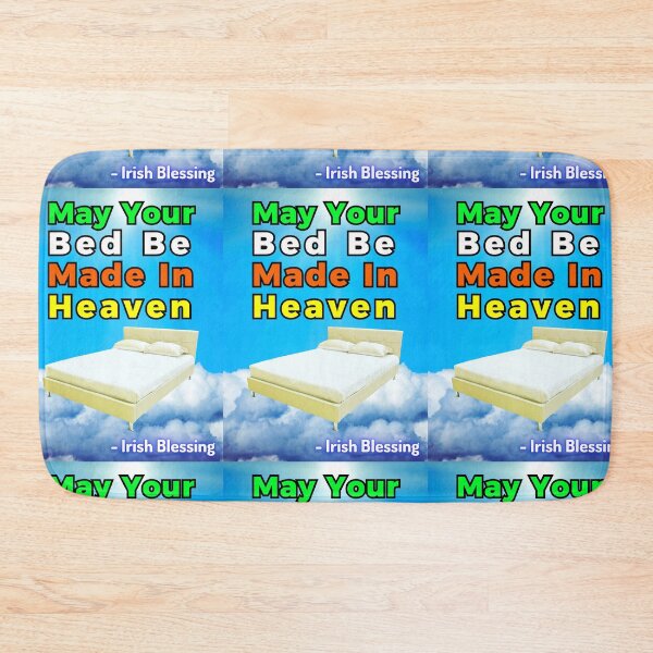 Item preview, Irish Blessing - May Your Bed Be Made In Heaven designed and sold by IrishProverbs.