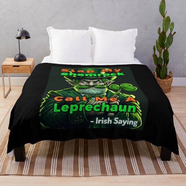 Item preview, Irish Saying - Slap My Shamrock Call Me A Leprechaun designed and sold by IrishProverbs.