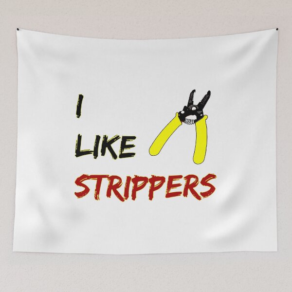 Item preview, I like Strippers designed and sold by Wake up.