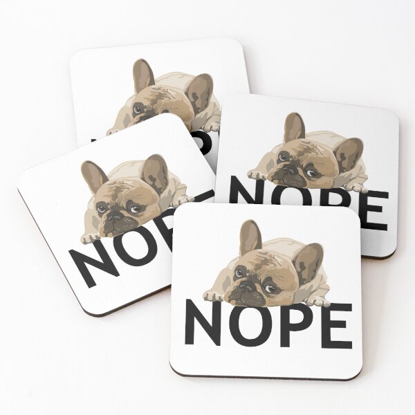Item preview, Nope - French bulldog - Frenchies are the best - Dog swag designed and sold by art-in-a-bottle.