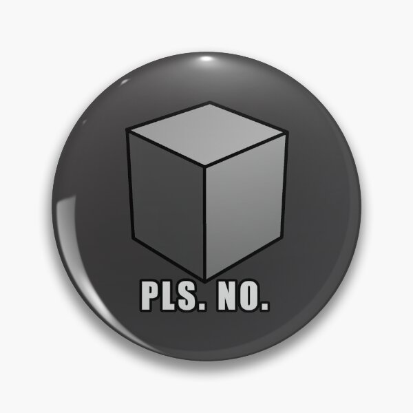 Item preview, PLS NO, default cube designed and sold by Tragicoma.