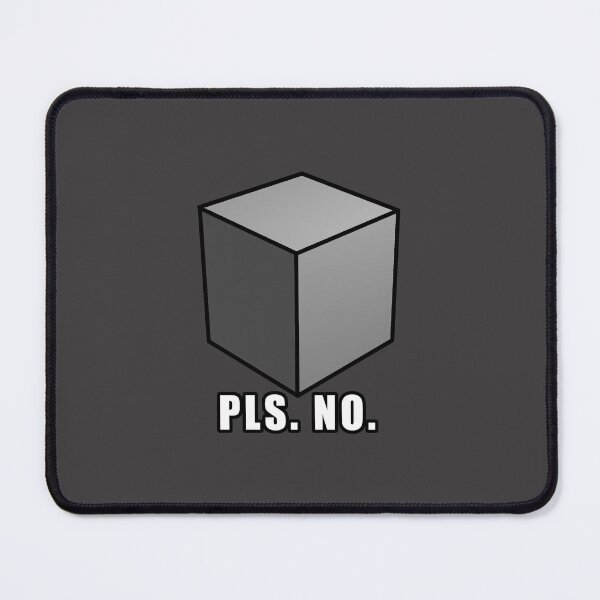 Item preview, PLS NO, default cube designed and sold by Tragicoma.