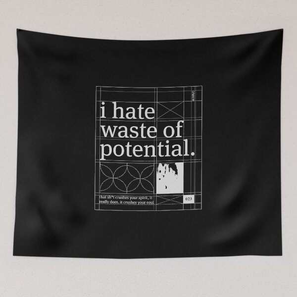 Item preview, I Hate Waste of Potential (white) designed and sold by Jordanzzz.