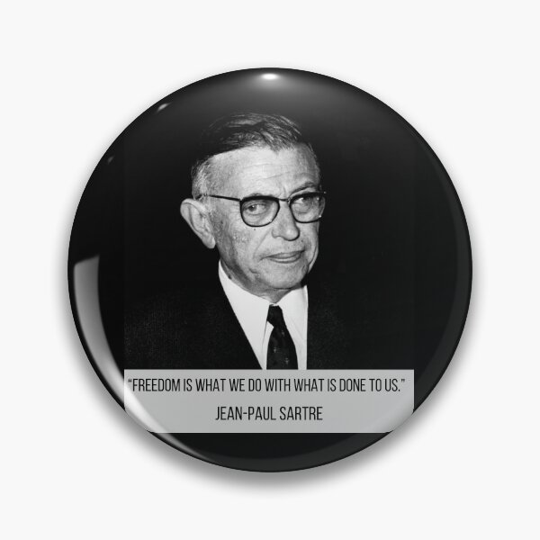 Item preview, Sartre quote: FREEDOM IS WHAT WE DO WITH WHAT IS DONE TO US. designed and sold by artbleed.
