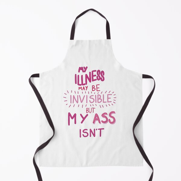 Item preview, My illness may be invisible…. designed and sold by Psy Shark.