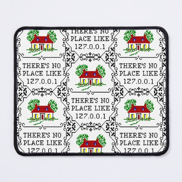 Item preview, There's No Place Like 127.0.0.1 designed and sold by Unique Designs.