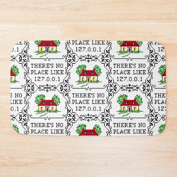 Item preview, There's No Place Like 127.0.0.1 designed and sold by Unique Designs.