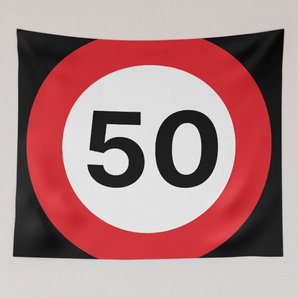 Item preview, Happy 50th! Happy 50th Birthday! Speed limit 50 in New Zealand urban roads. designed and sold by StateHouse.