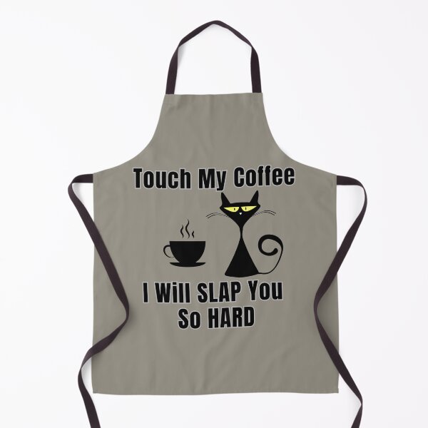 Item preview, Touch My Coffee I Will Slap You So Hard Cute Cat designed and sold by ArtisShops.