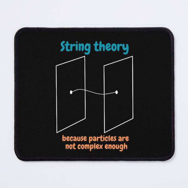 Item preview, string theory, because particles are not complex enough, funny physics designed and sold by NoetherSym.