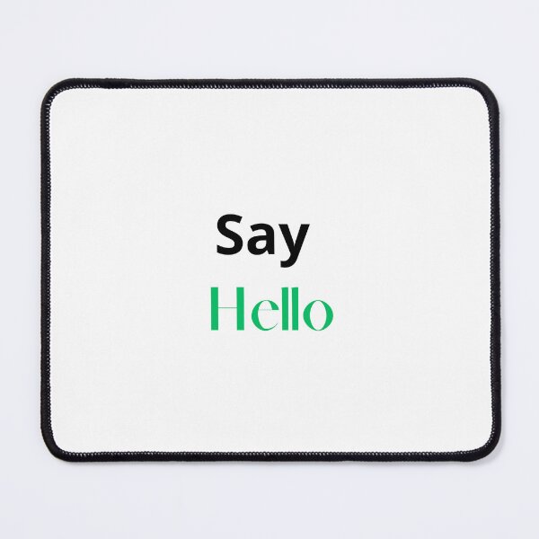 Item preview, Say HELLO designed and sold by BIG-DAR.
