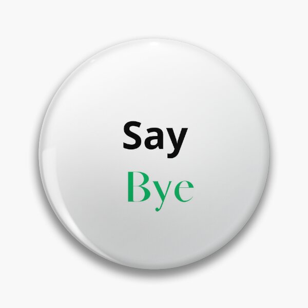 Item preview, say bye designed and sold by BIG-DAR.